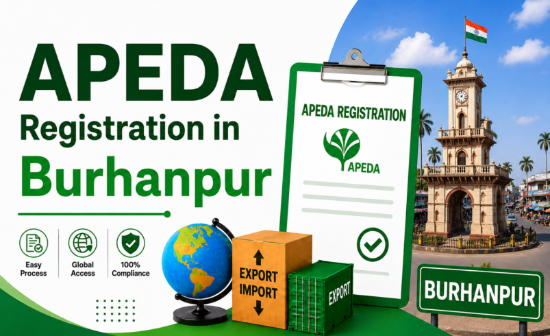 APEDA Registration in Burhanpur: Complete Registration Guide 2026