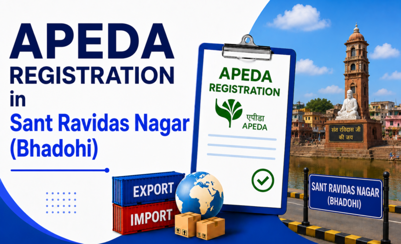 APEDA Registration in Sant Ravidas Nagar (Bhadohi)