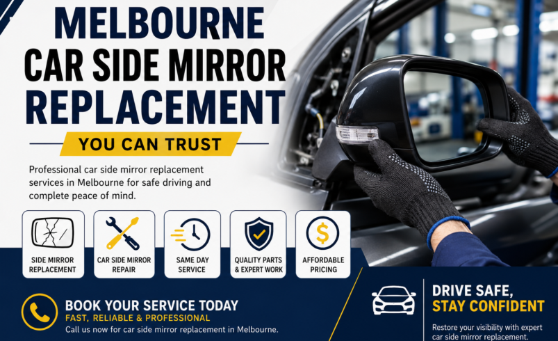 Melbourne Car Side Mirror Replacement You Can Trust