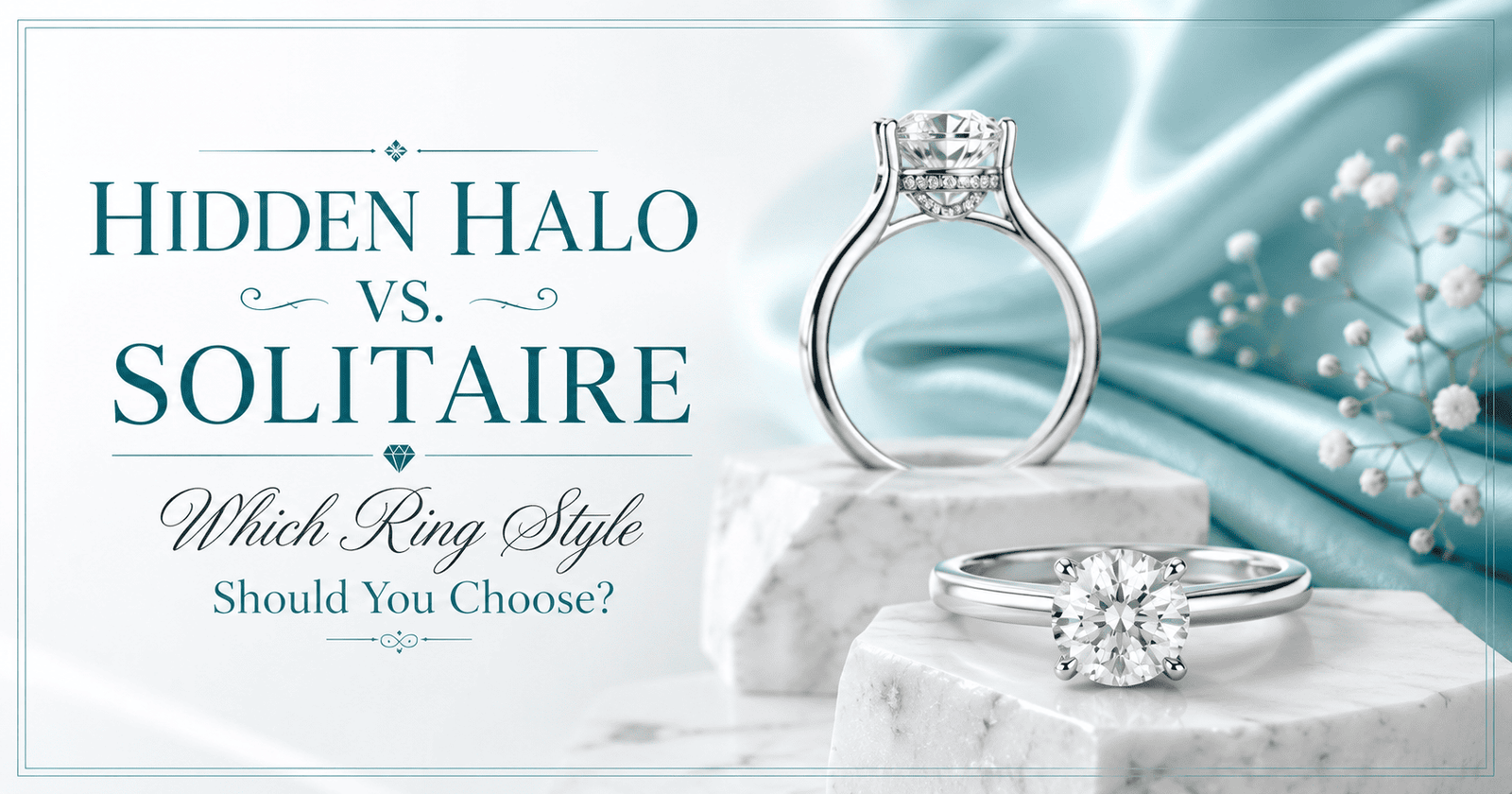 Hidden Halo vs. Solitaire: Which Ring Style Should You Choose?