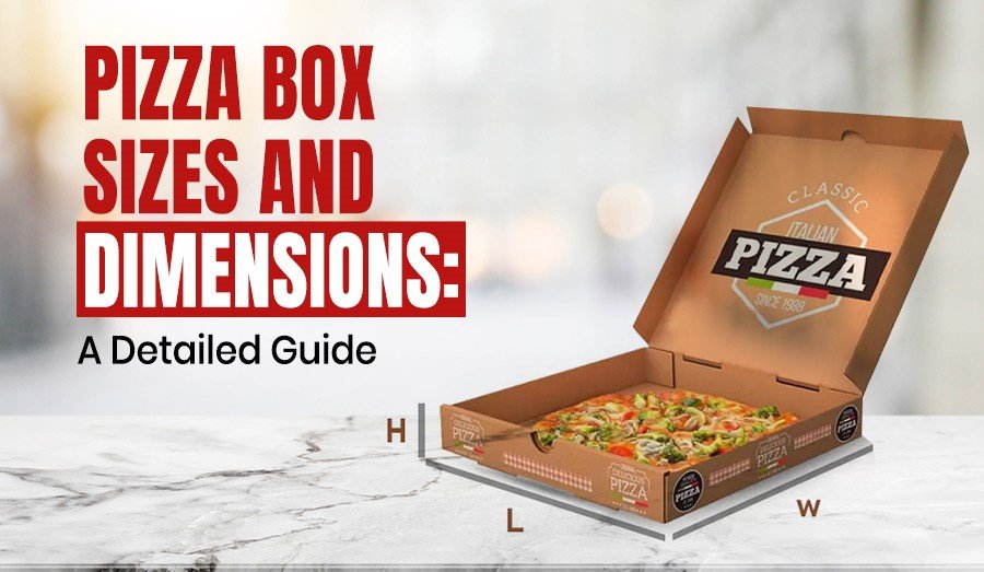 Large Pizza Box Dimensions: Standard Sizes, Measurements & Packaging Guide