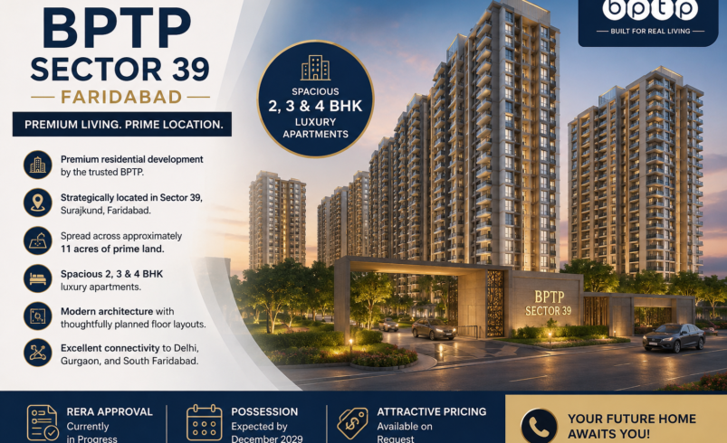 BPTP Sector 39 Surajkund | Premium 2, 3 & 4 BHK Family Residences