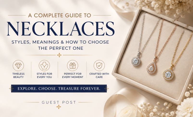 How to Find a Necklace That Fits Your Style, Wardrobe, and Budget