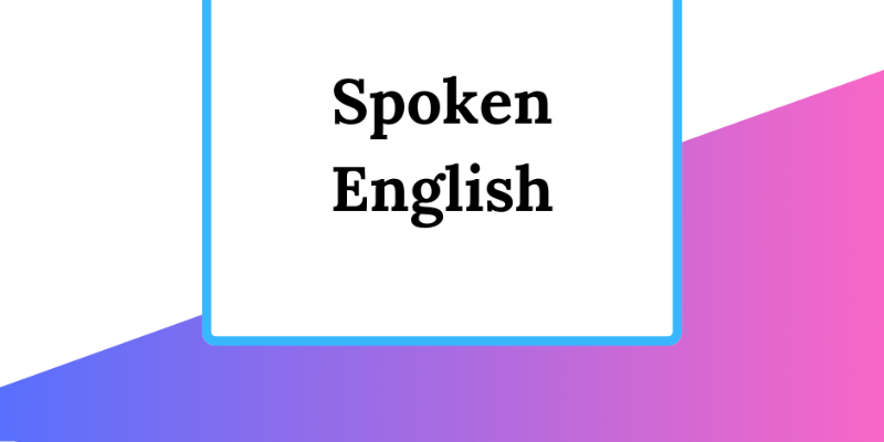 Spoken English Classes
