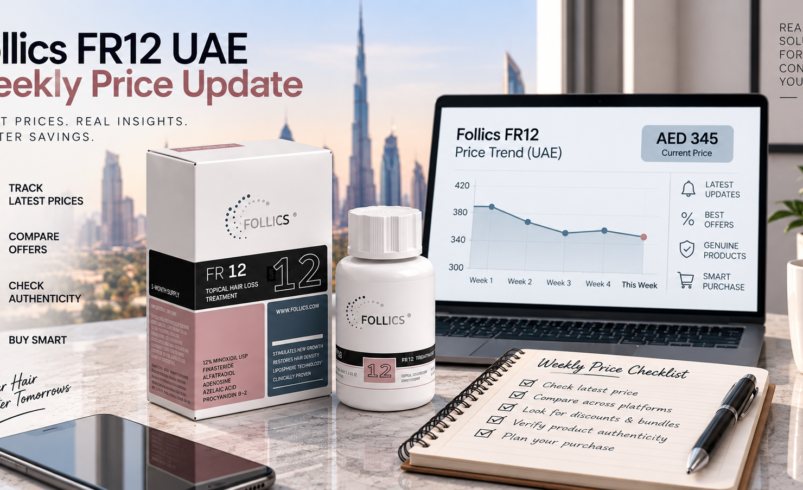 Follics FR12 UAE Weekly Price Update
