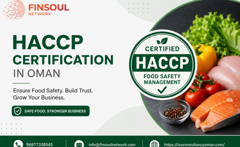 HACCP Certification in Oman: A Complete Guide to Food Safety Compliance
