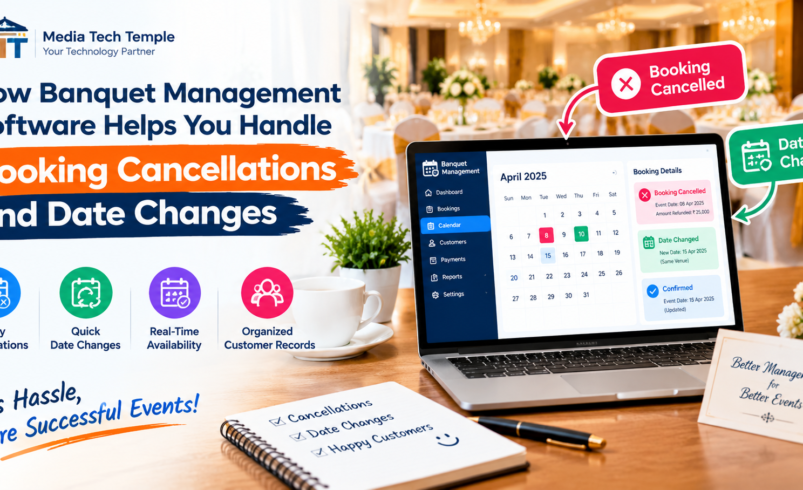 How Banquet Management Software Helps You Handle Booking Cancellations and Date Changes